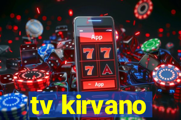 tv kirvano